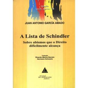 A Lista De Shindler - Sobre Abismos Que O Direito Dificilmente Alcanca
