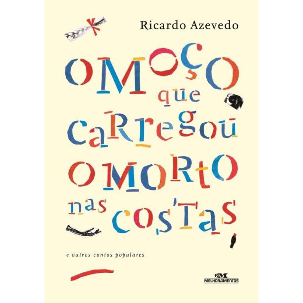 Moco Que Carregou O Morto Nas Costas, O