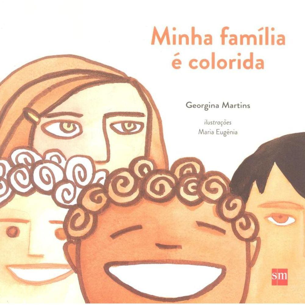 Minha Familia E Colorida - 2º Ed