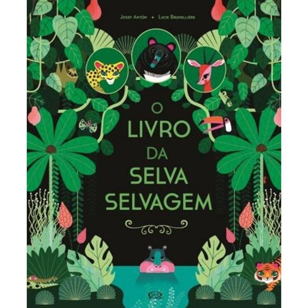 Livro Da Selva Selvagem,  O