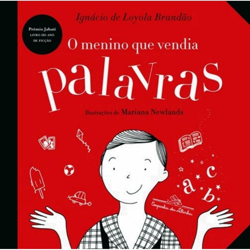 Menino Que Vendia Palavras, O