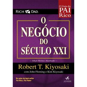 Pai Rico - O Negocio Do Seculo Xxi