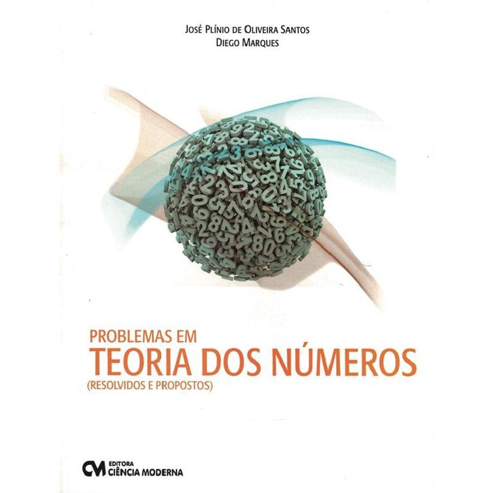 Problemas Em Teoria Dos Numeros - Resolvidos E Propostos
