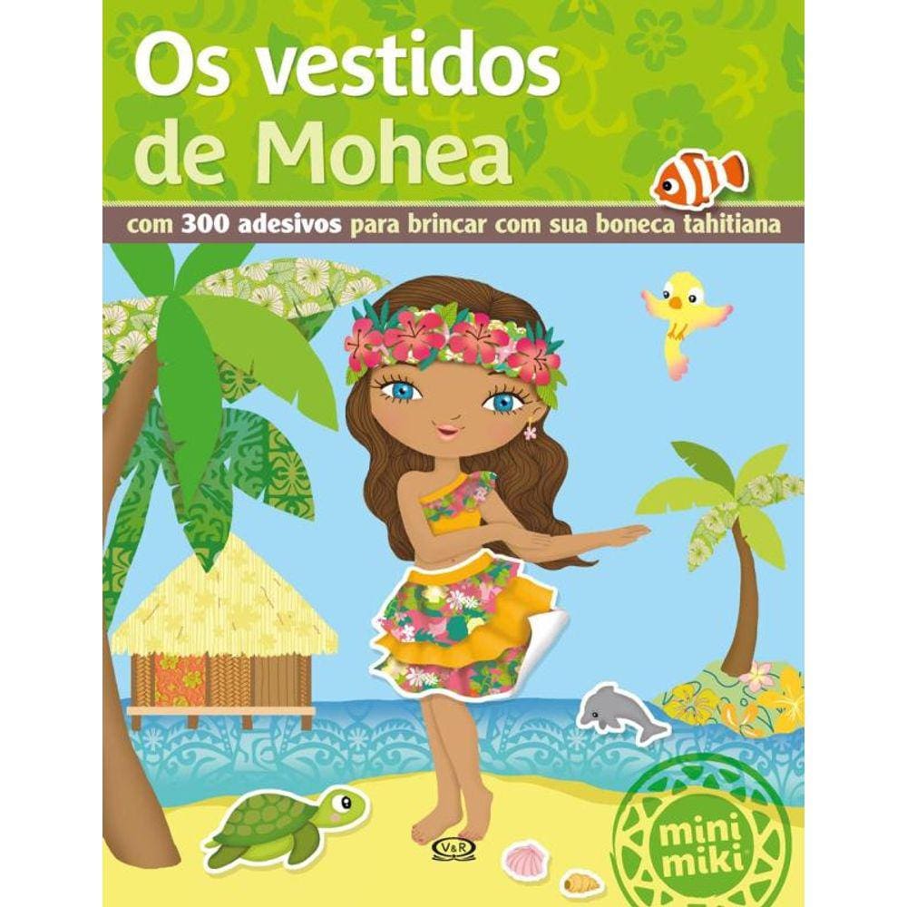 Vestidos De Mohea, Os