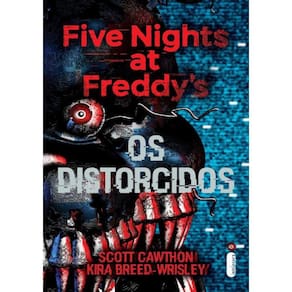 Five Nights At Freddy´S - Os Distorcidos Vol. 2