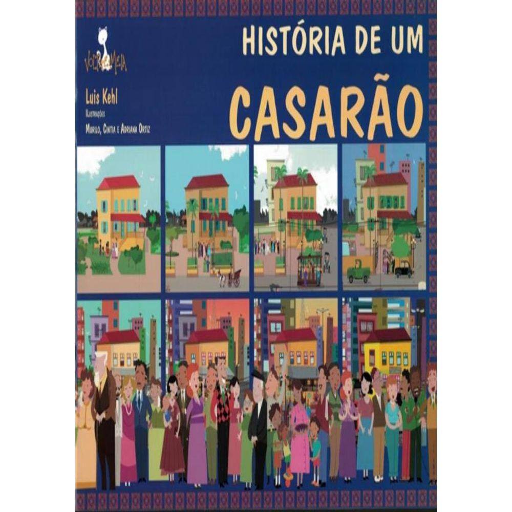 Historia De Um Casarao - 4ª Ed