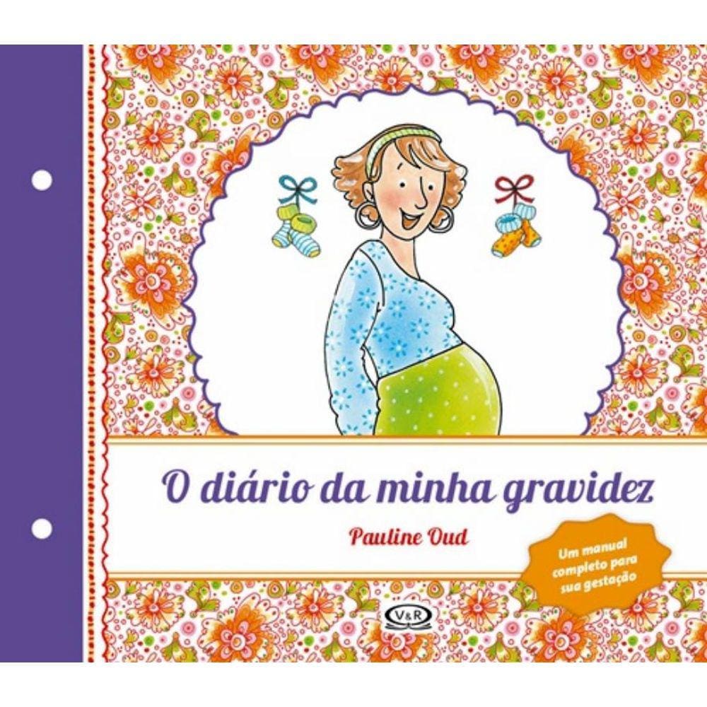 Diario Da Minha Gravidez, O - Renovado