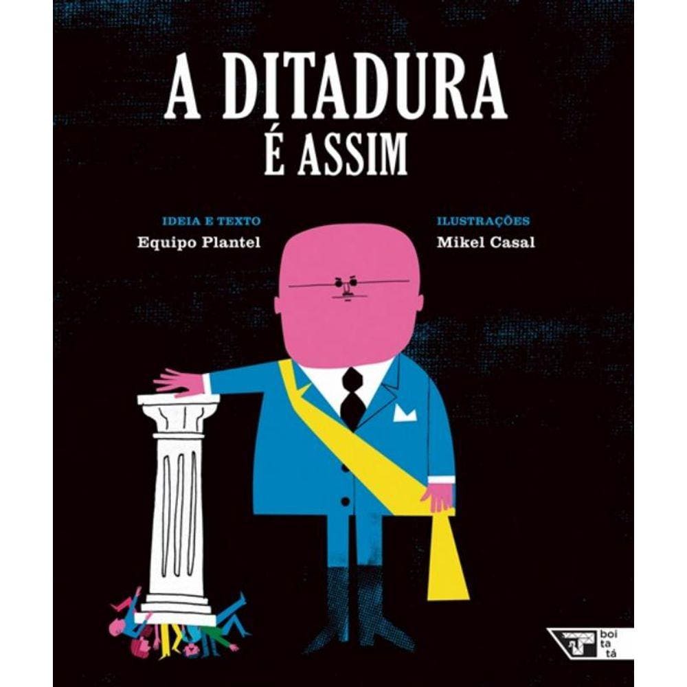 Ditadura E Assim, A