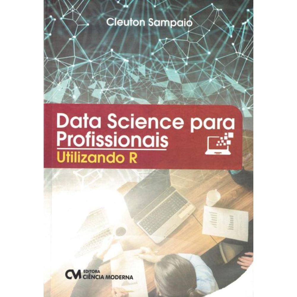 Data Science Para Profissionais - Utilizando R