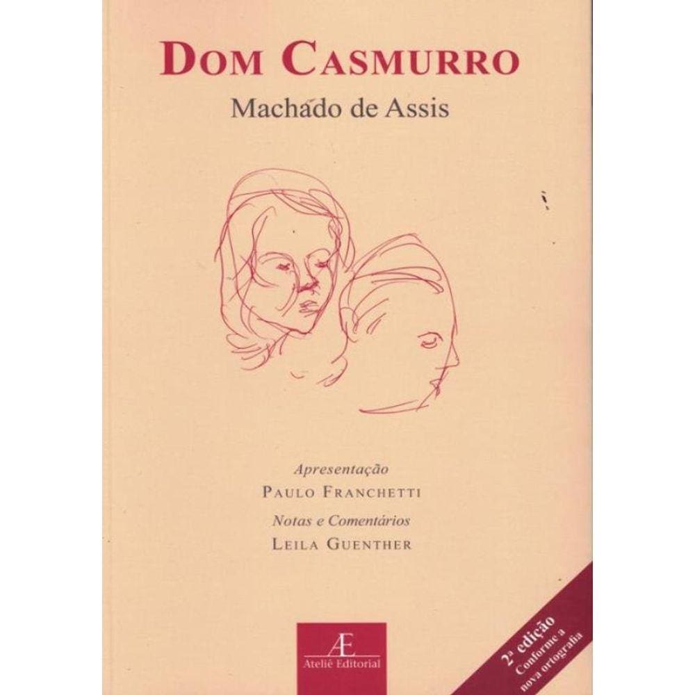 Dom Casmurro - 2ª Ed