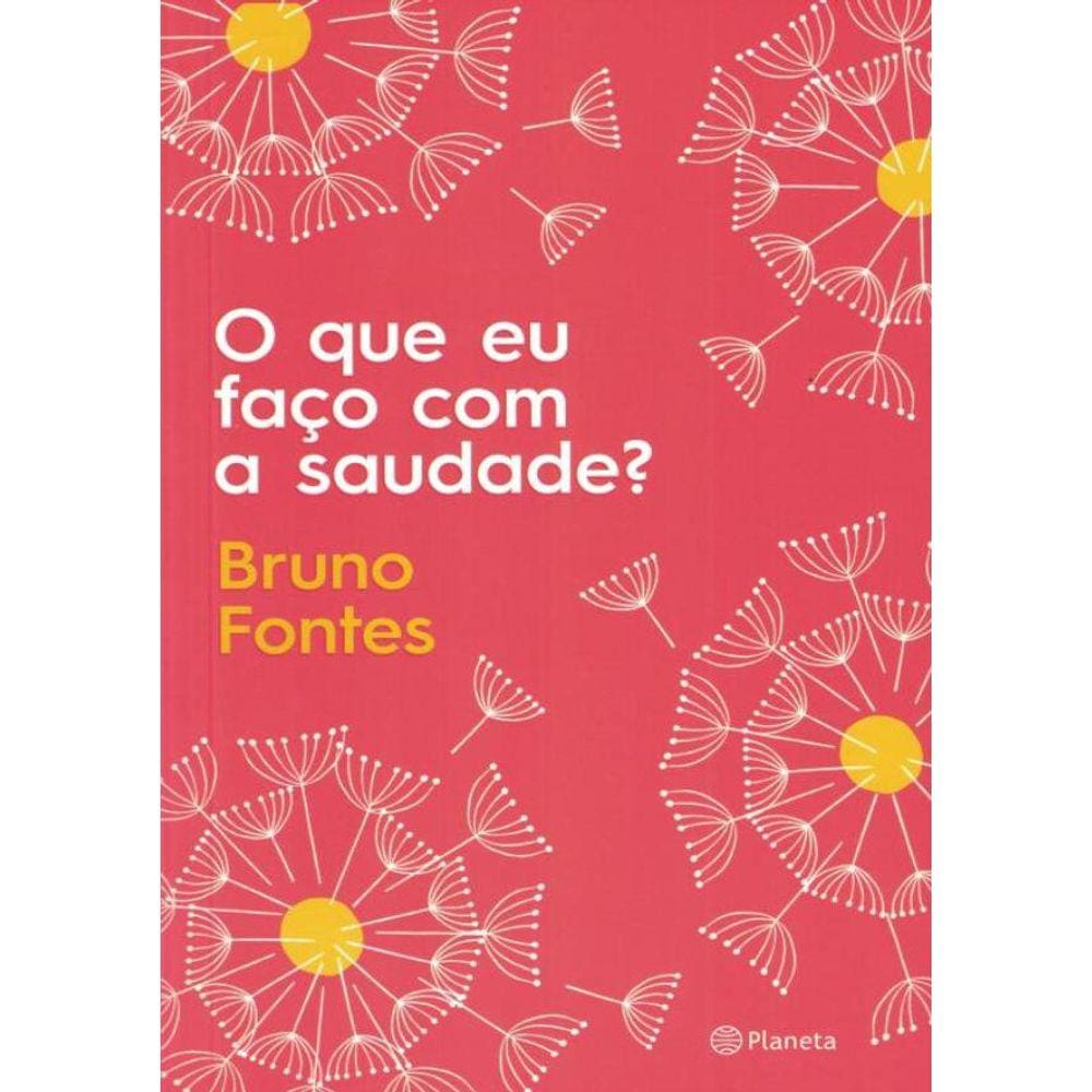 Que Eu Faco Com A Saudade?, O