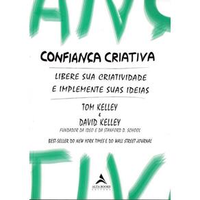 Confianca Criativa - Libere Sua Criatividade E Implemente Suas Ideias