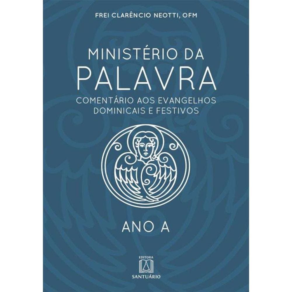 Ministerio Da Palavra - Ano A