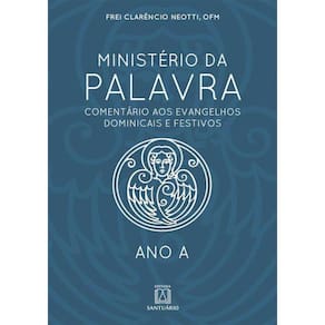 Ministerio Da Palavra - Ano A