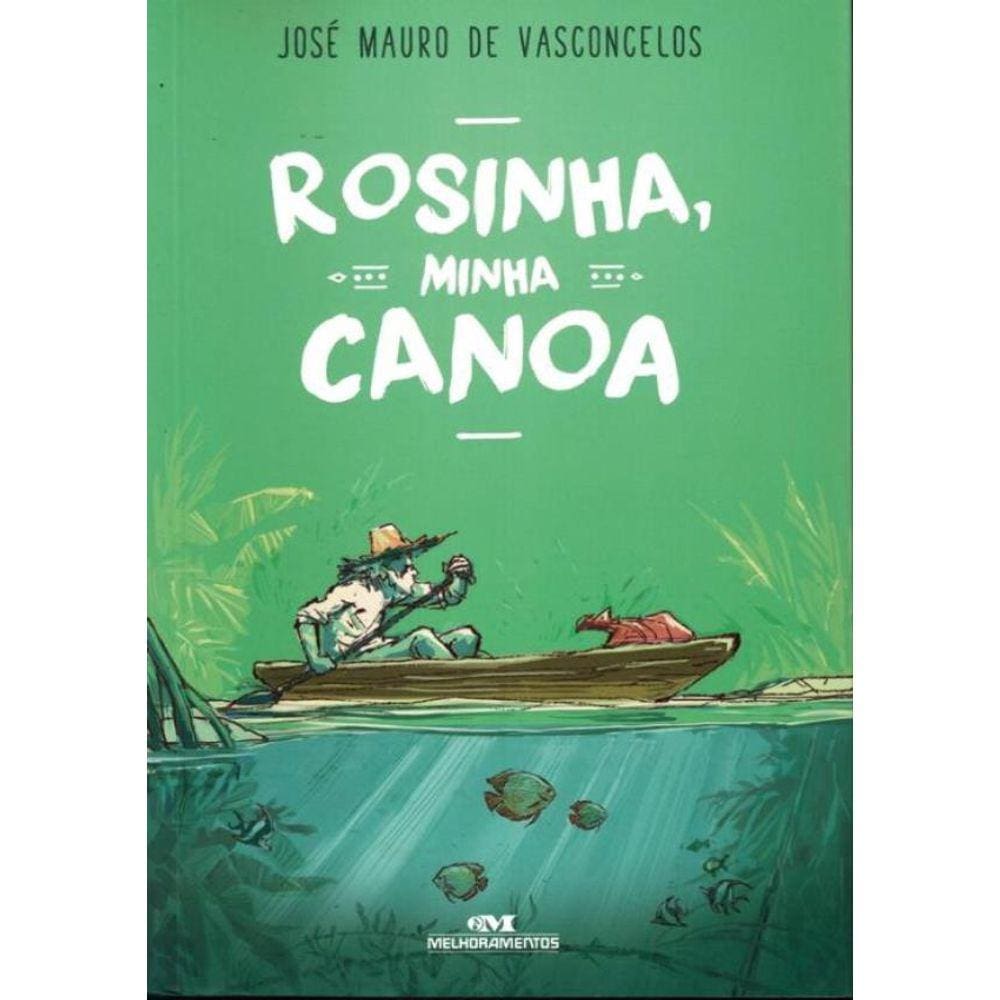 Rosinha, Minha Canoa