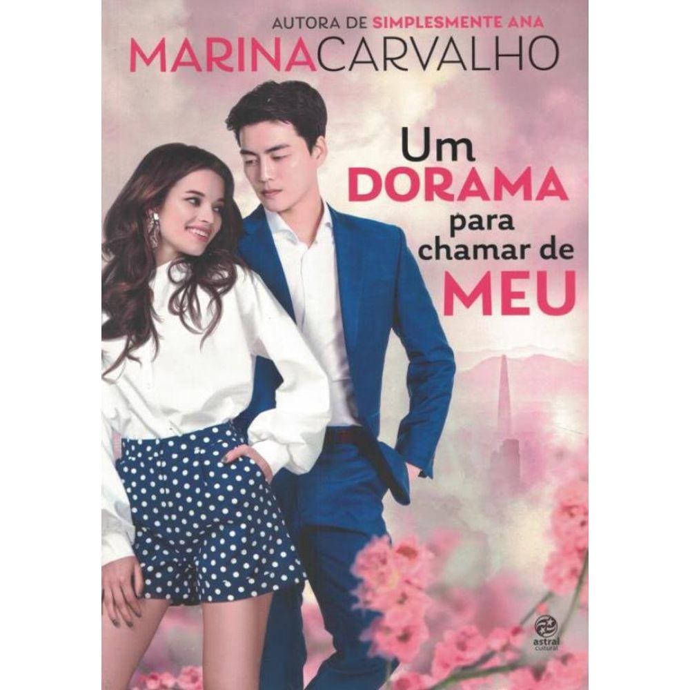 Dorama Para Chamar De Meu, Um