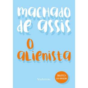Alienista, O
