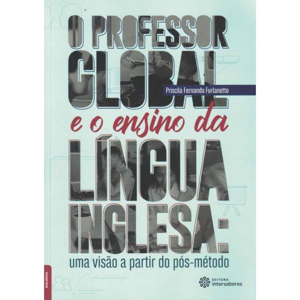 O Professor Global E O Ensino Da Lingua Inglesa