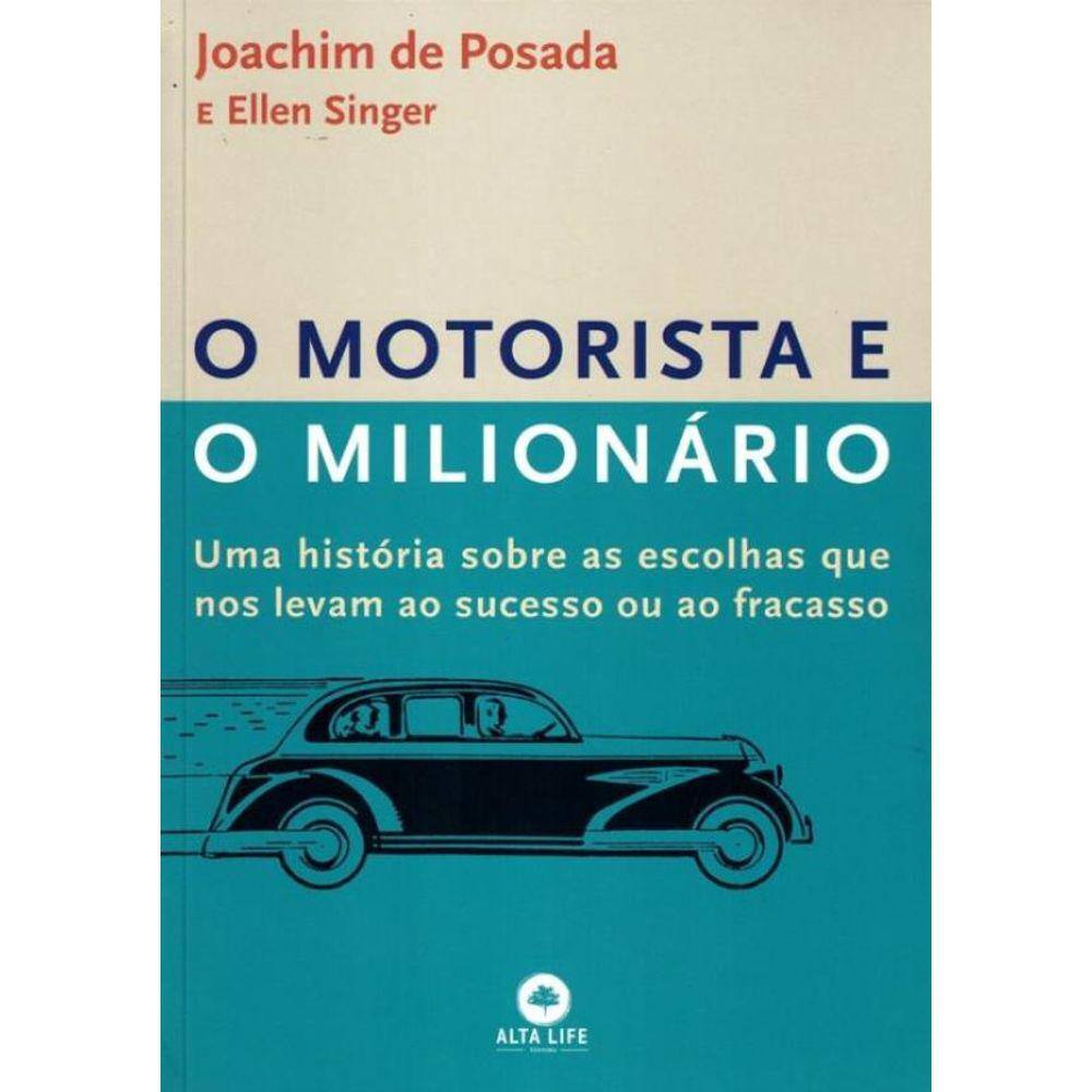 Motorista E O Milionario, O