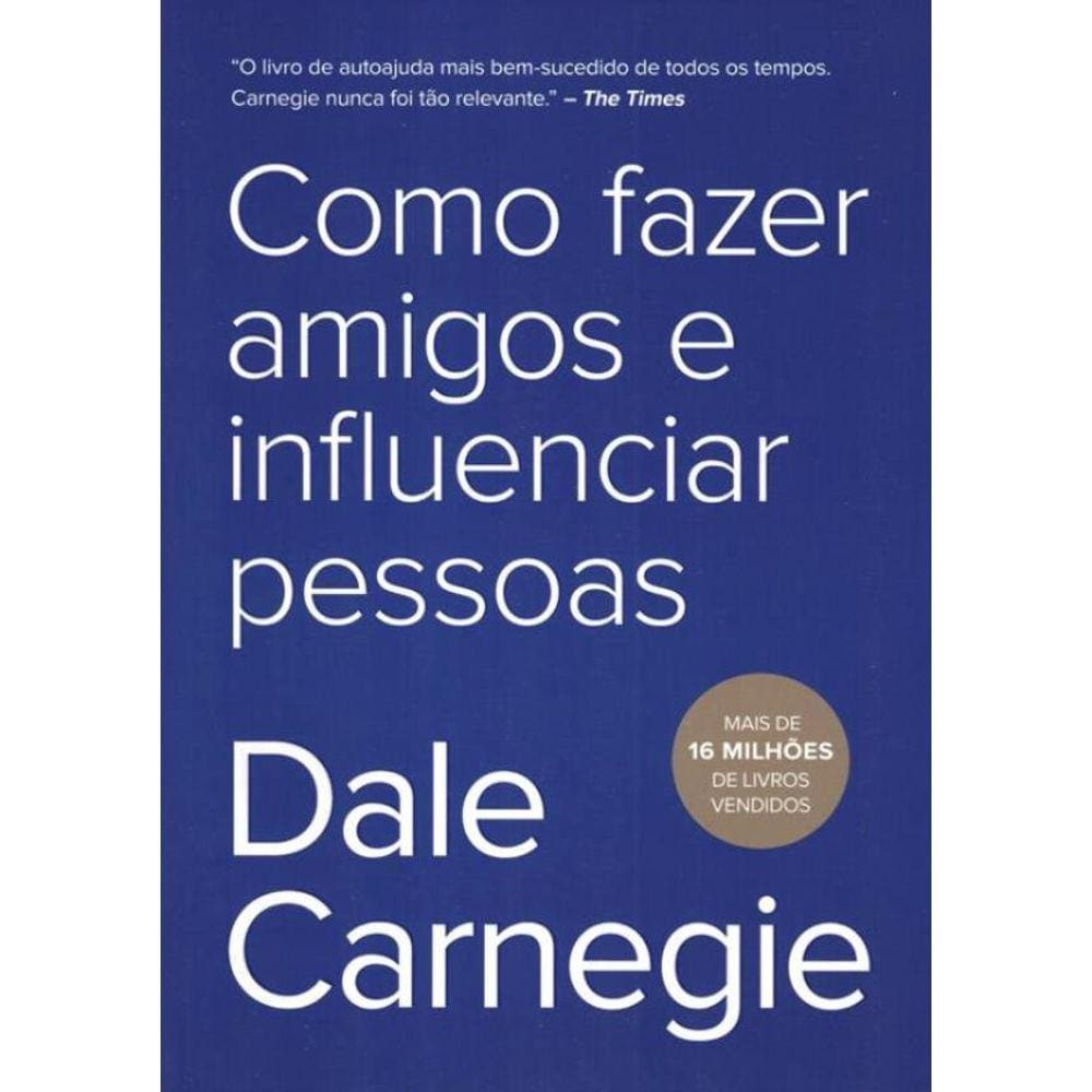 Como Fazer Amigos E Influenciar Pessoas