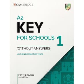 A2 Key For Schools 1 Sb Without Answers - The Revised 2020 Exam