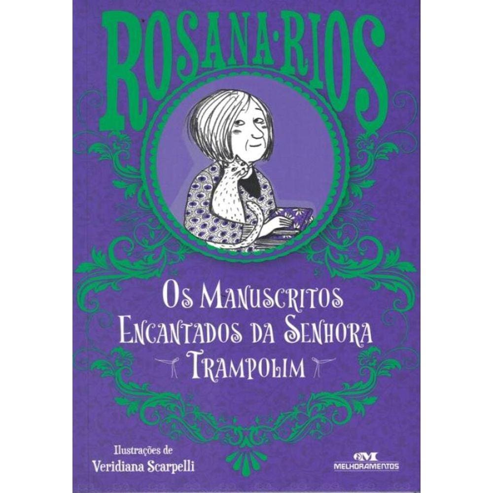 Os Manuscritos Encantados Da Senhora Trampolim