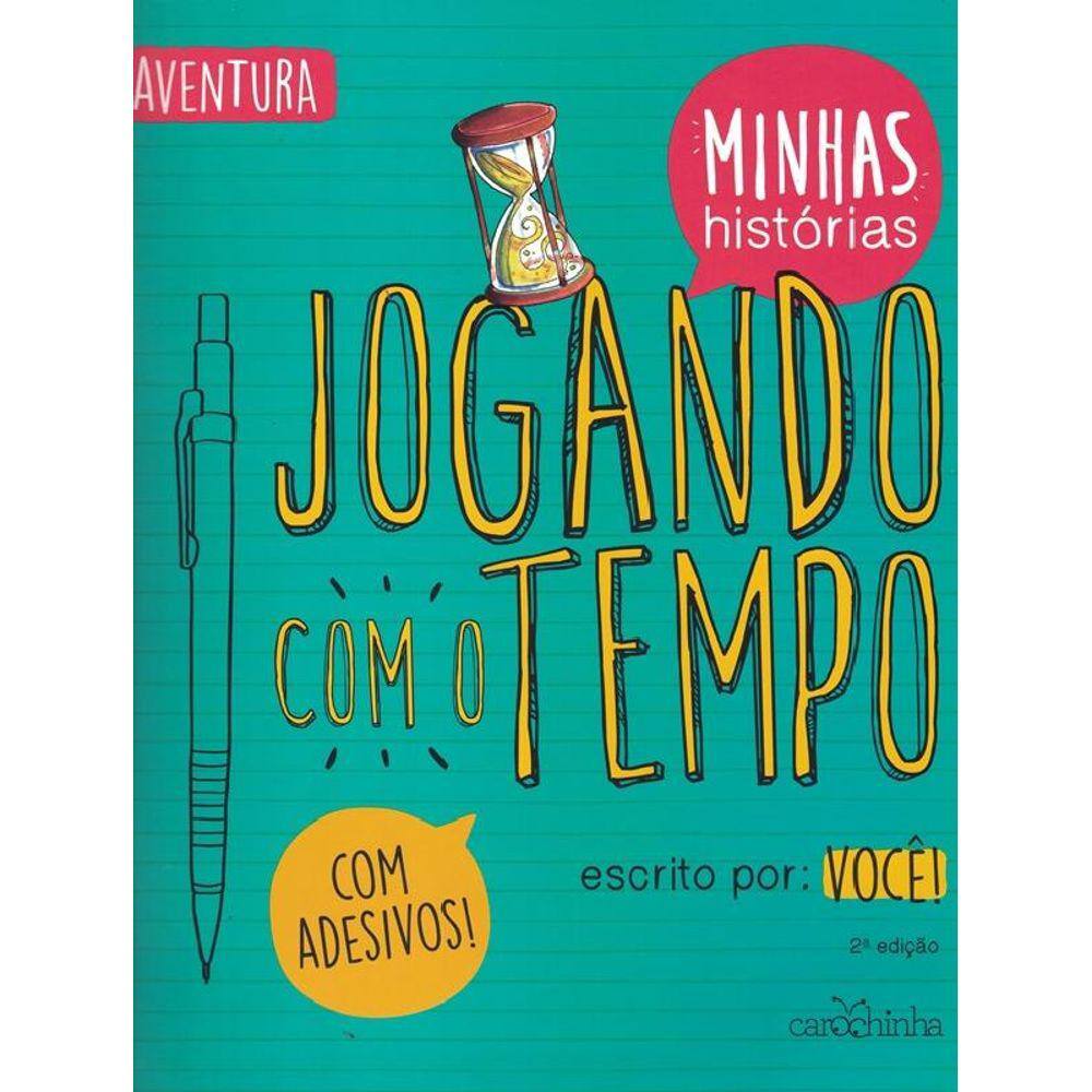 Jogando Com O Tempo - 2ª Ed.