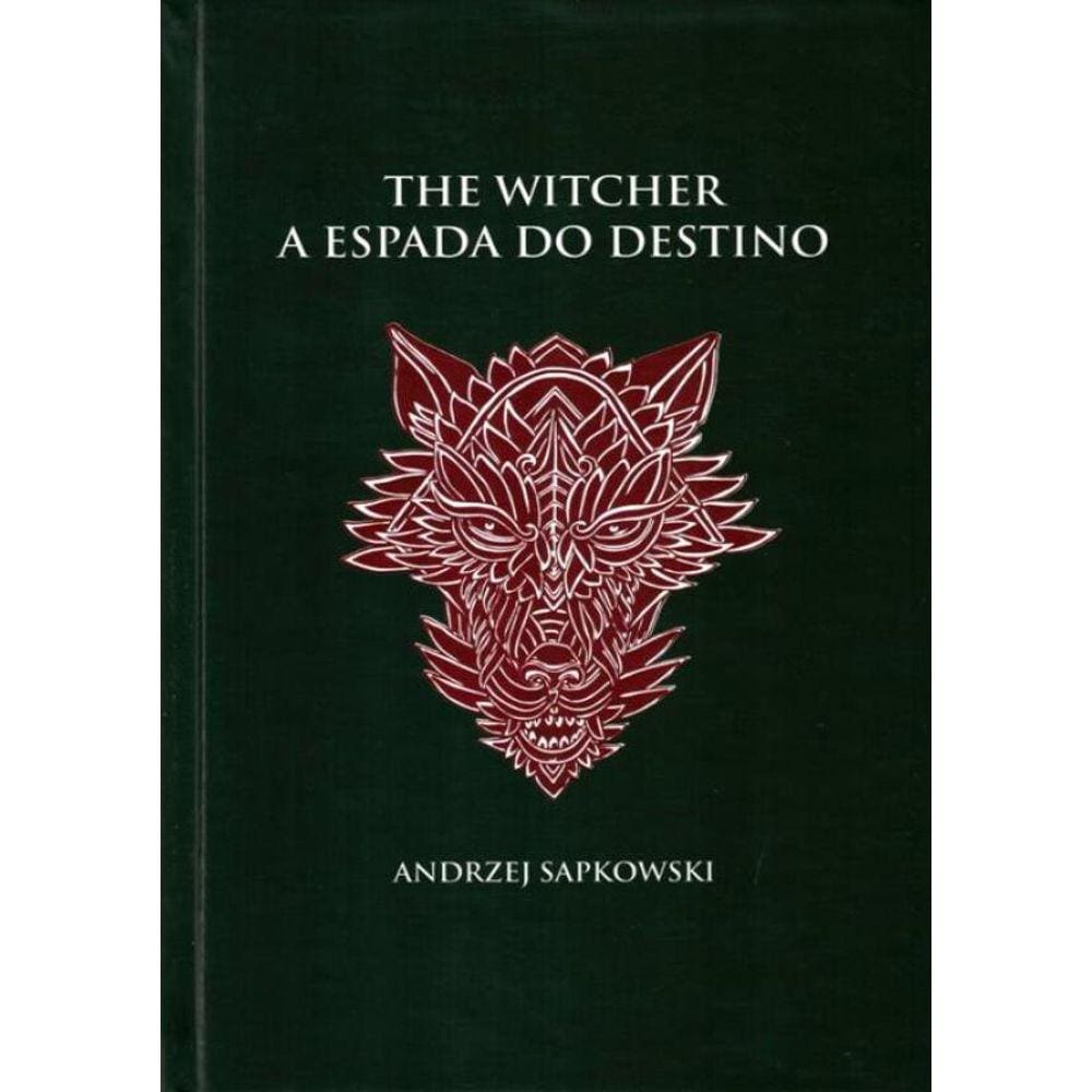 Witcher - Espada Do Destino - A Saga Do Bruxo Geralt De Rivia (Capa Dura)
