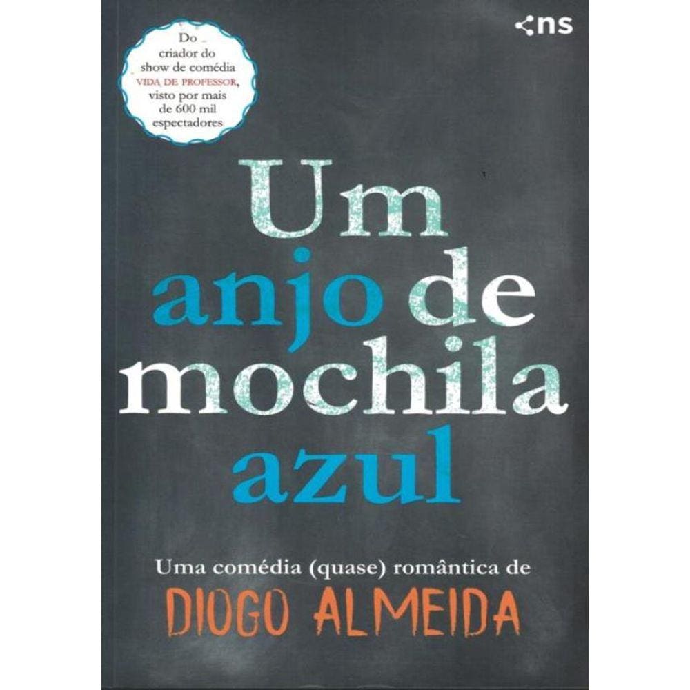 Anjo De Mochila Azul,Um