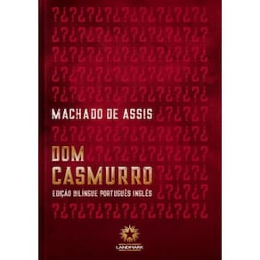 Dom Casmurro : Edicao Bilingue