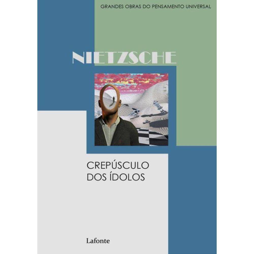 Crepusculo Dos Idolos - Grandes Obras Do Pensamento Universal