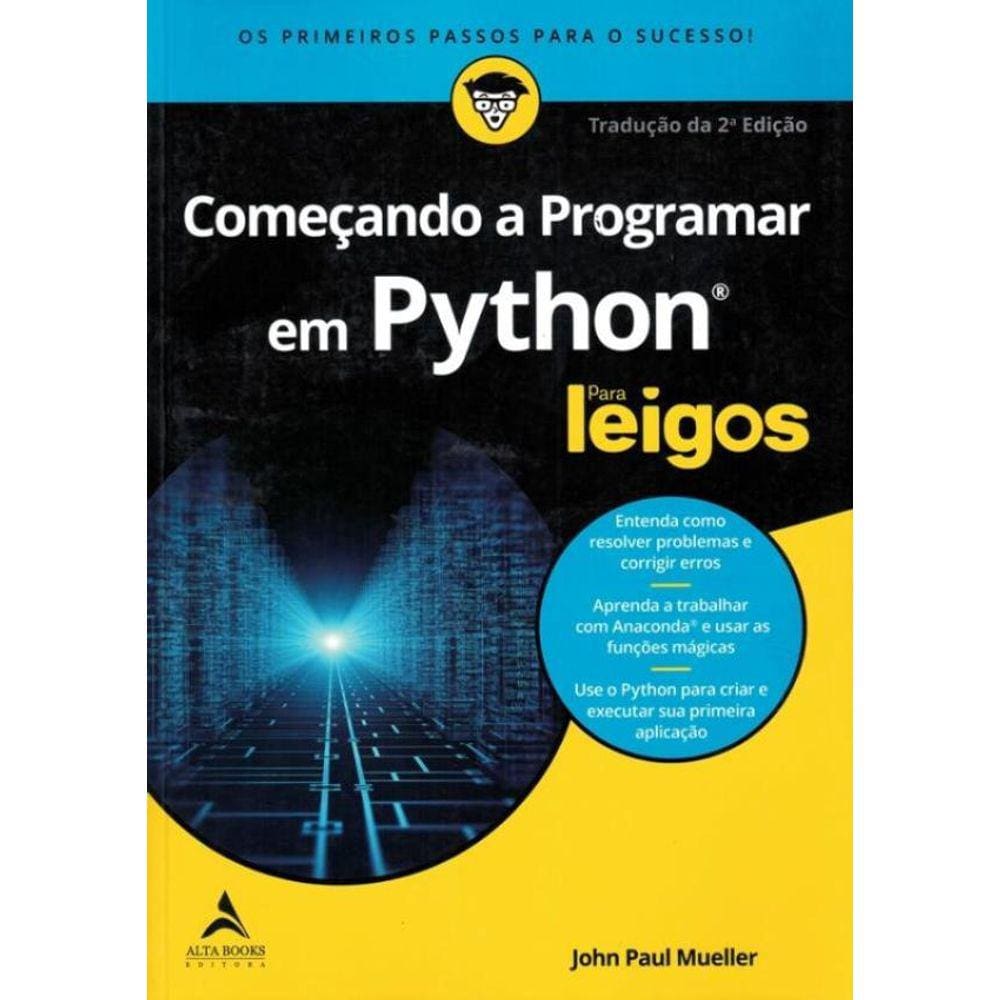 Comecando A Programar Em Python Para Leigos