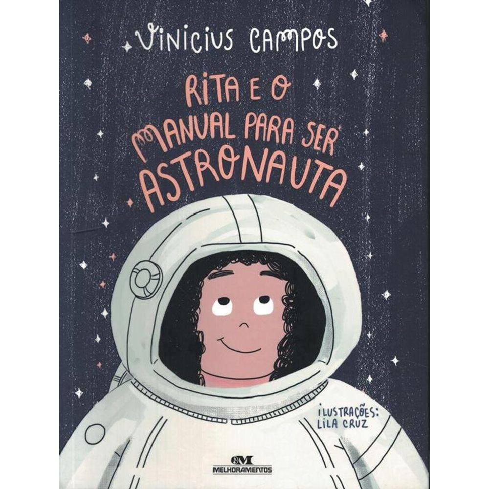 Rita E O Manual Para Ser Astronauta