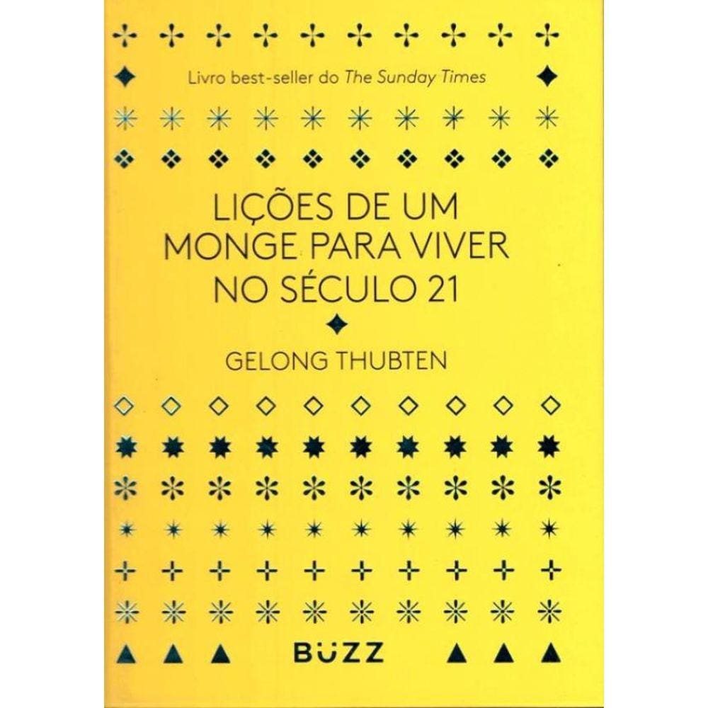 Licoes De Um Monge Para Viver No Seculo 21
