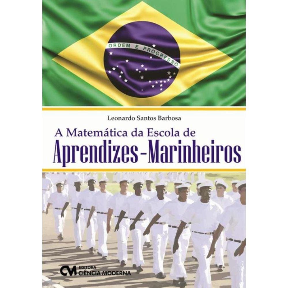 Matematica Da Escola De Aprendizes-Marinheiros, A