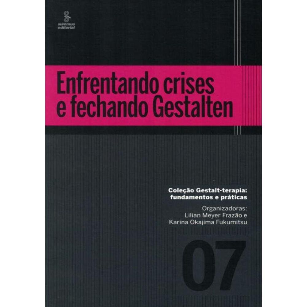 Enfrentando Crises E Fechando Gestalten