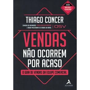 Vendas Nao Ocorrem Por Acaso - Volume 1 - O Guia De Vendas Da Equipe Comercial
