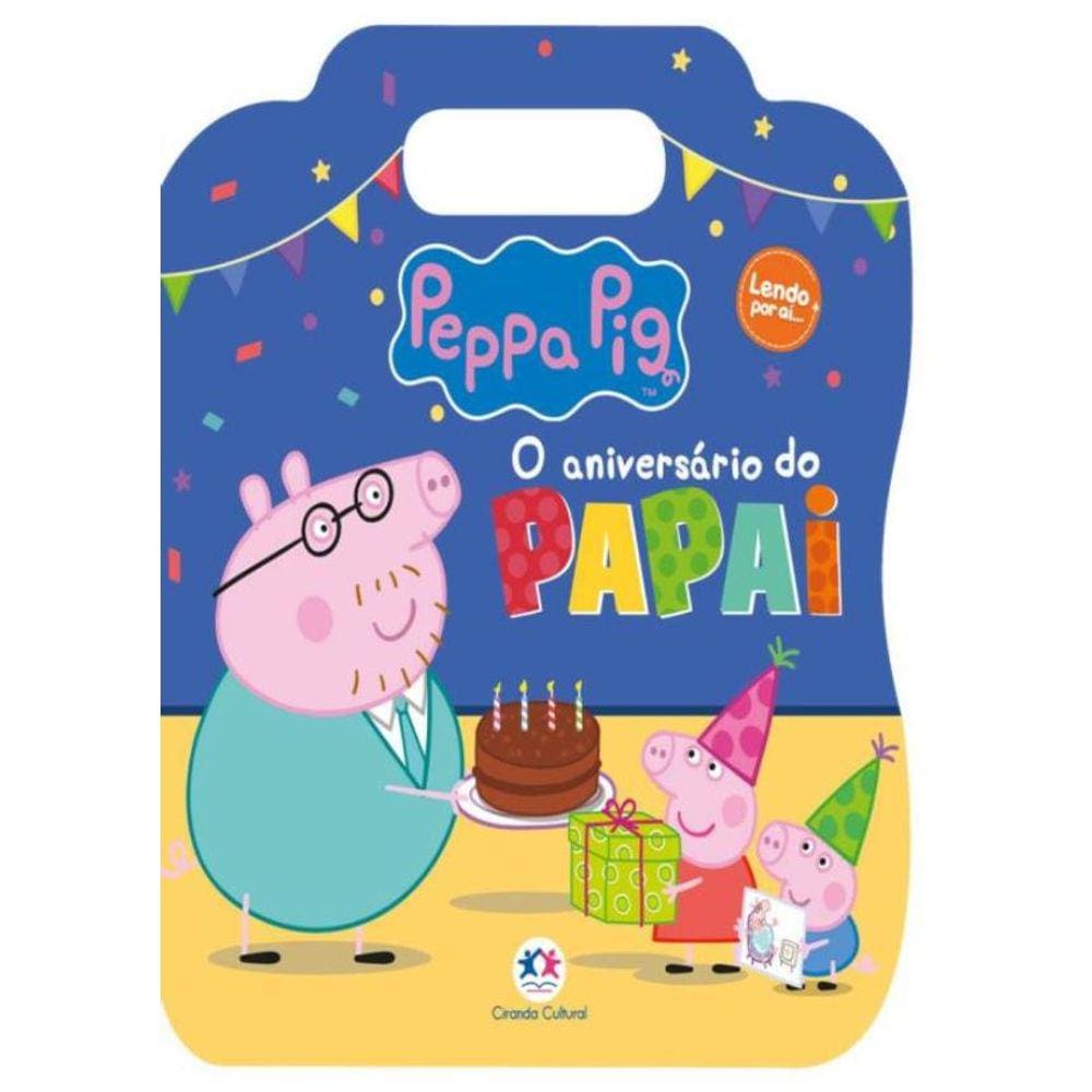 Peppa Pig - O Aniversario Do Papai