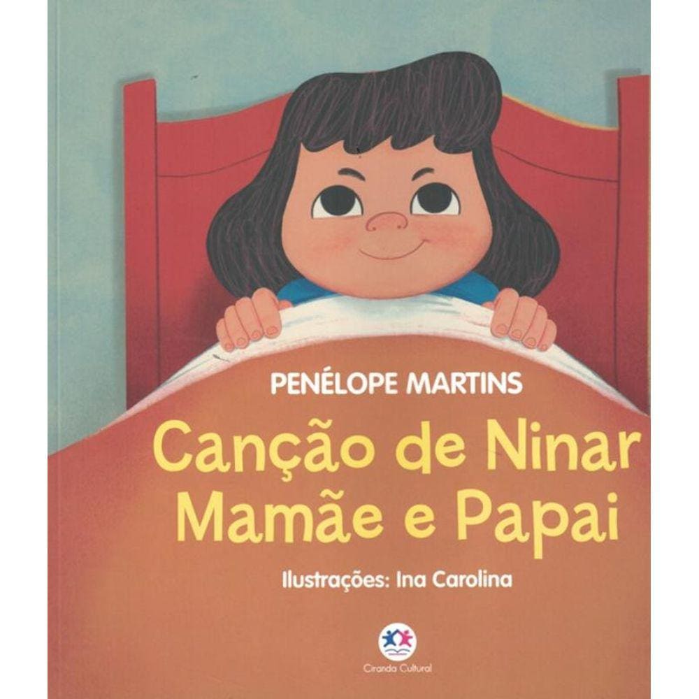 Cancao De Ninar Mamae E Papai