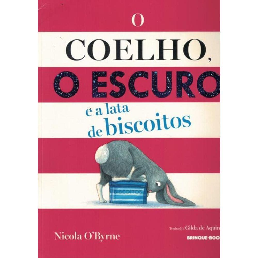 Coelho, O Escuro E A Lata De Biscoitos,O