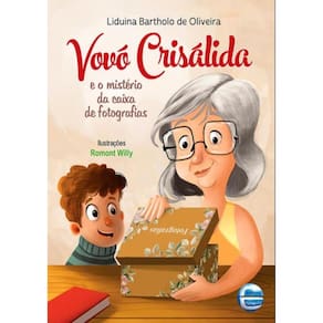Vovo Crisalida E O Misterio Da Caixa De Fotografia