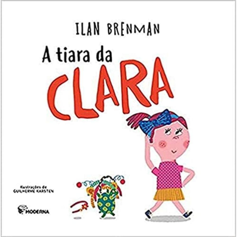 Tiara Da Clara, A - 2ª Ed.