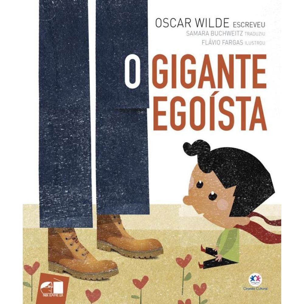 Gigante Egoista, O