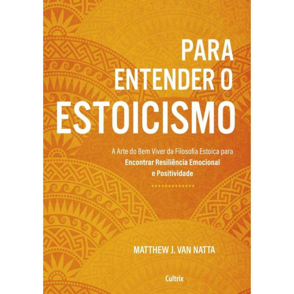 Para Entender O Estoicismo