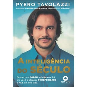 Inteligencia Do Seculo - Desperte O Poder Infinito Que Ha Em Voce E Alcance Prosperidade E Paz Em Sua Vida,A