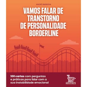 Vamos Falar De Transtorne De Personalidade Borderline