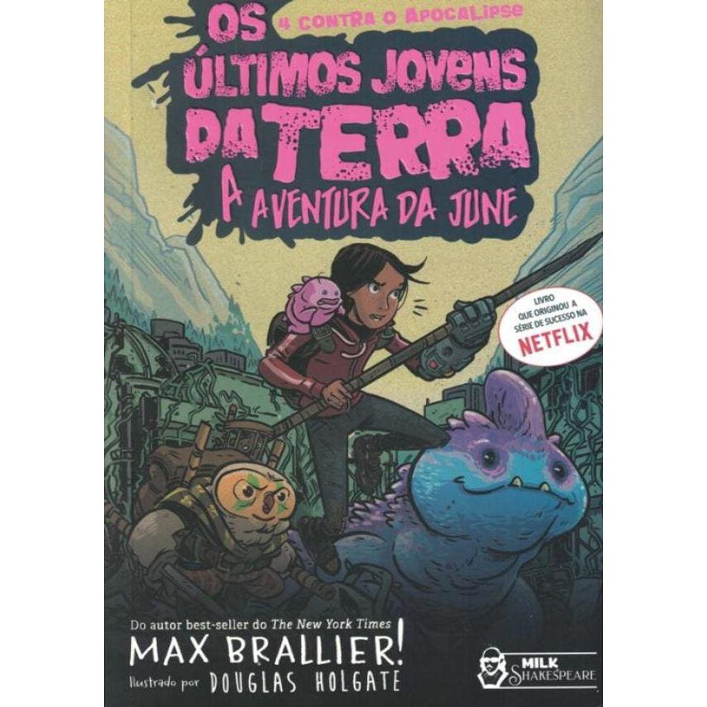 Ultimos Jovens Da Terra, Os - A Aventura Da June