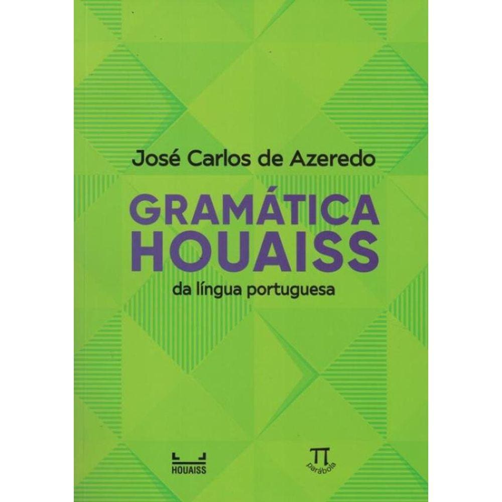 Gramatica Houaiss Da Lingua Portuguesa