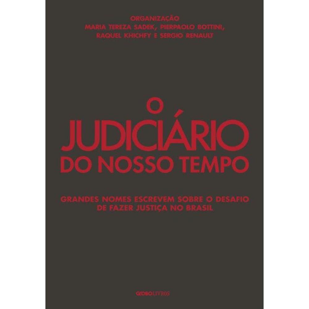 Judiciario Do Nosso Tempo,O