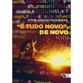 “E Tudo Novo”, De Novo